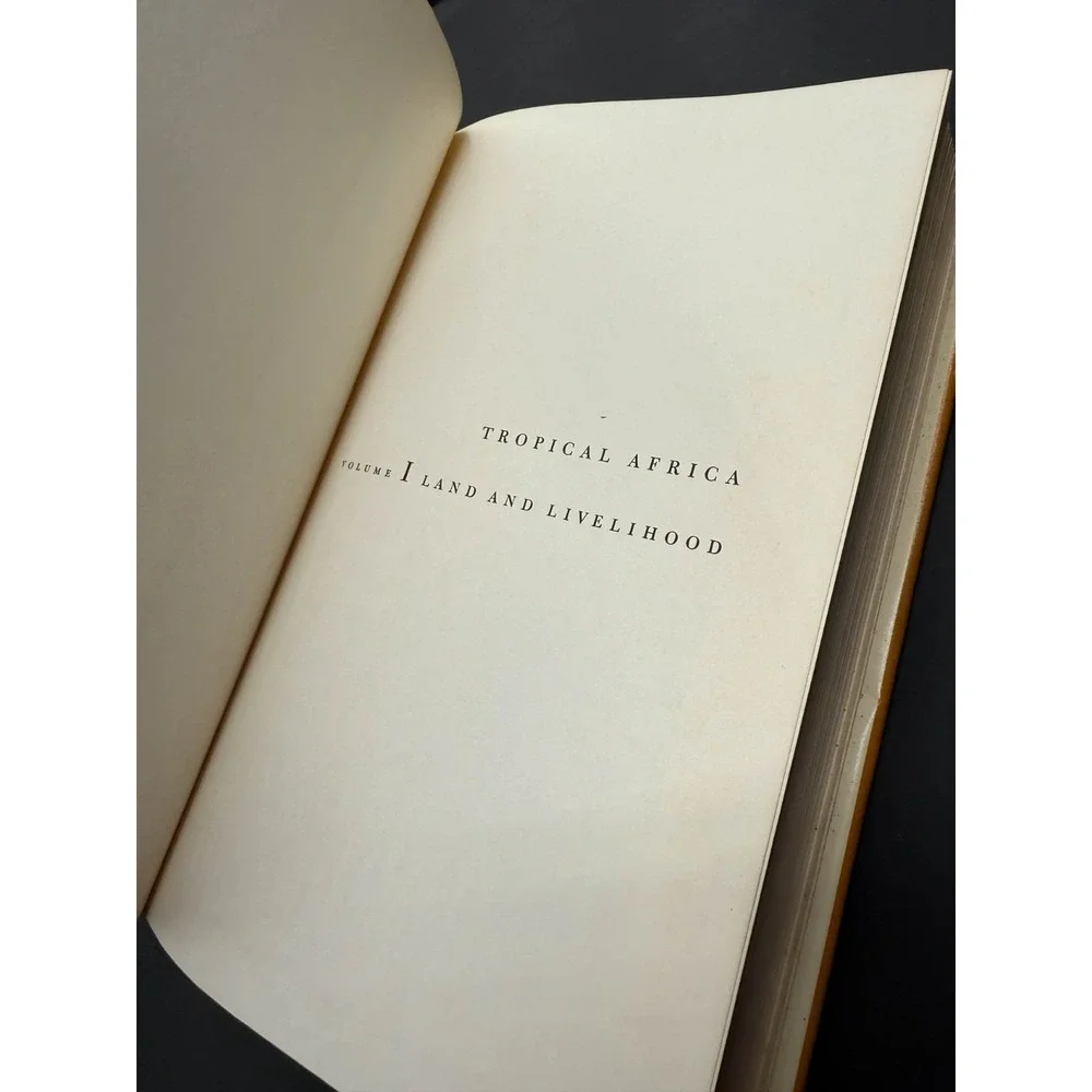 Tropical Africa Vol 1 Land and Livelihood George Kimble 1960 HC Dust Jacket